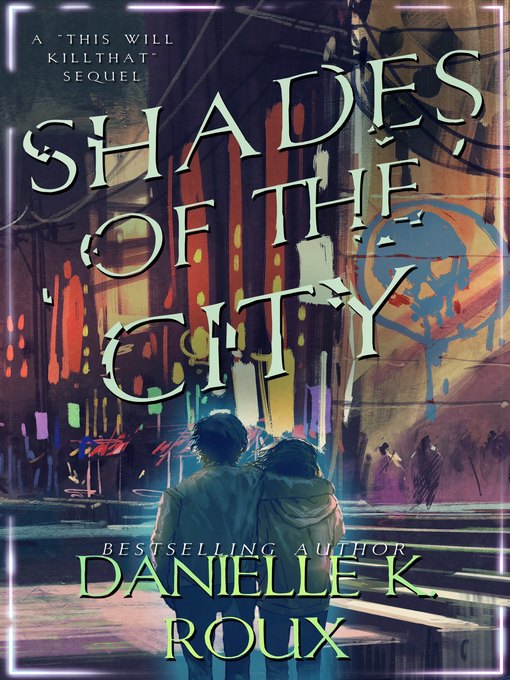 Title details for Shades of the City by Danielle K. Roux - Available